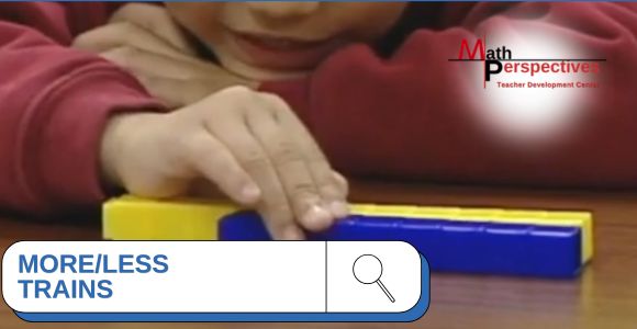 More/Less Trains Question in Assessing Math Concepts
