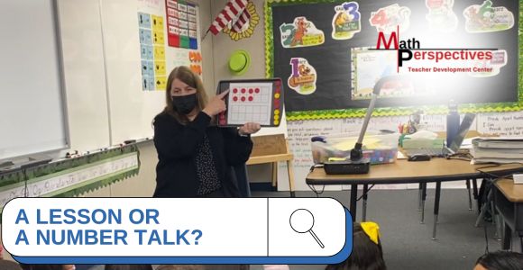 Is It A Lesson or A Number Talk?